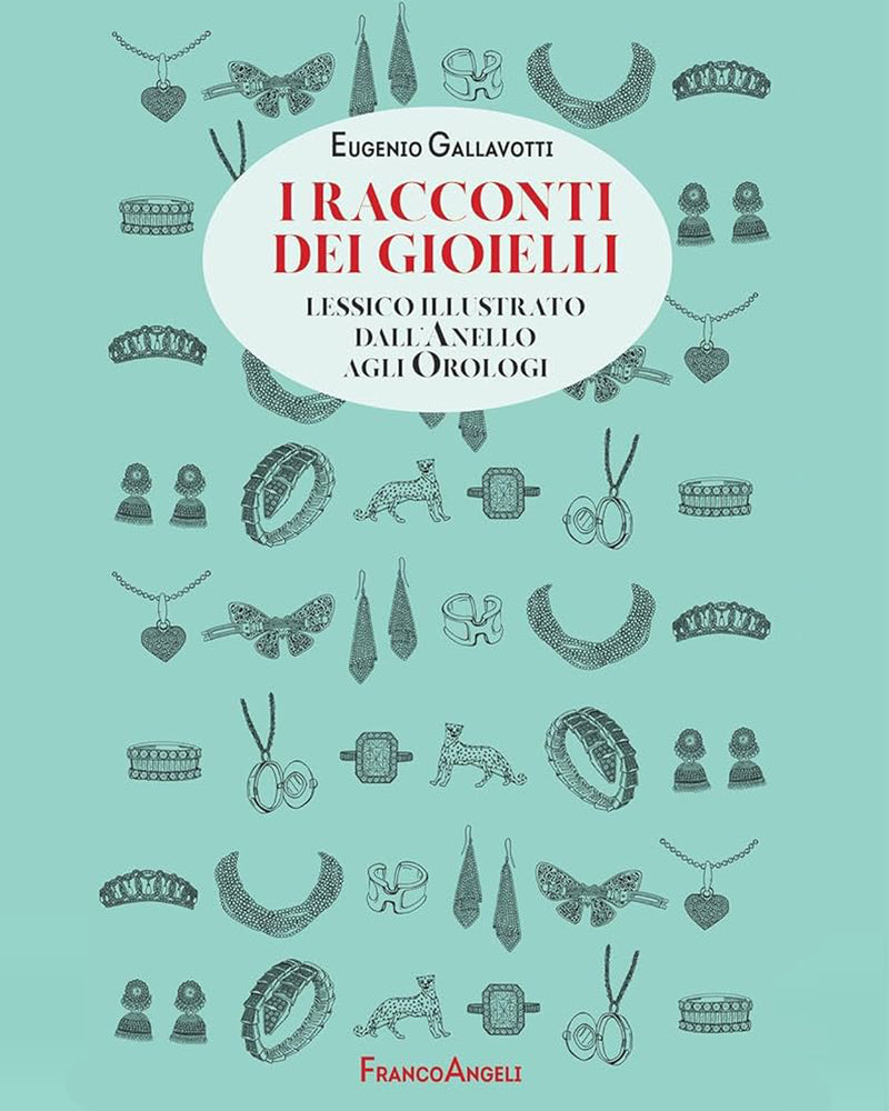Dada Arrigoni tra i protagonisti del libro “I racconti dei gioielli” di Eugenio Gallavotti
